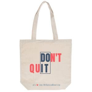 Tote Bag Don'T Quit Talla M